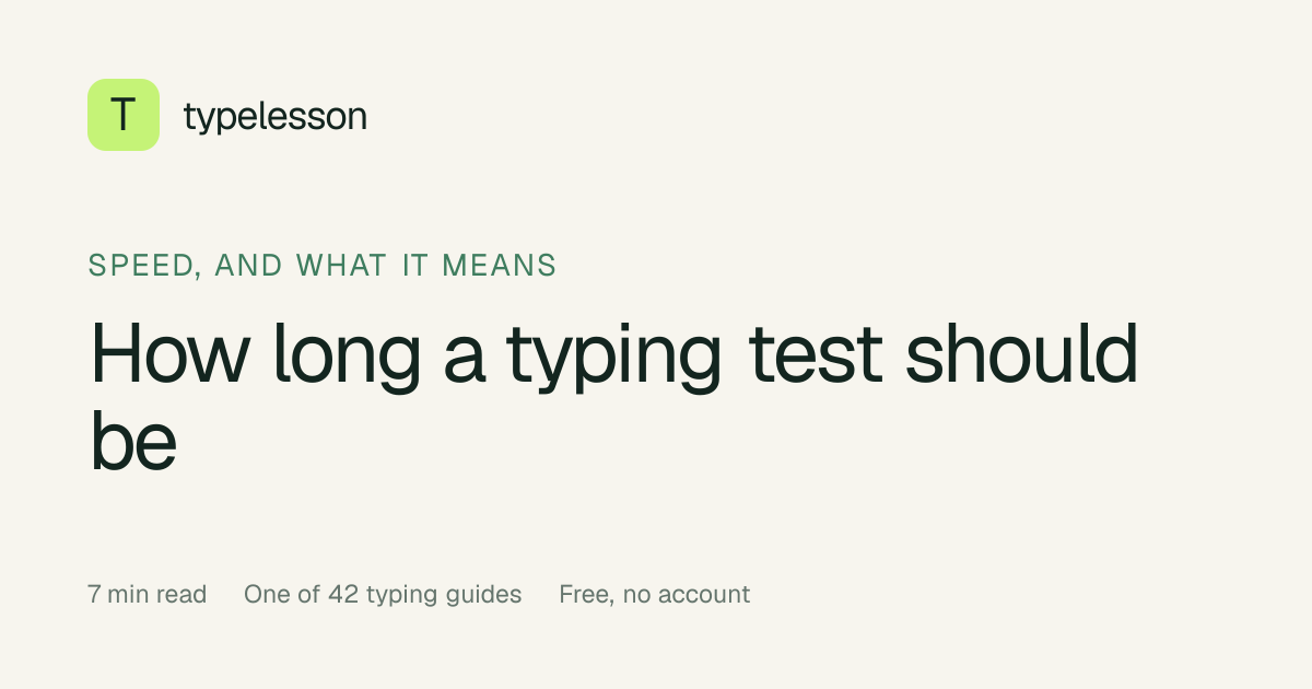 How long should a typing test be?